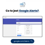 Read more about the article Co to jest Google Alerts? Monitoruj sieć za darmo