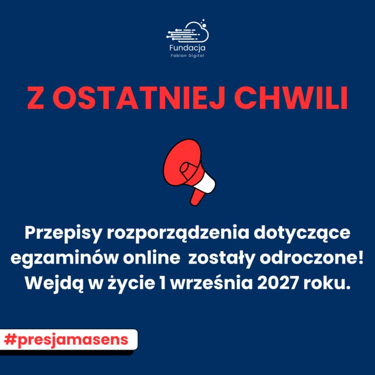 Z ostatniej chwili: zakaz egzaminów online odroczony do 1 września 2027 roku!